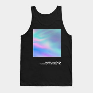 Kendrick Lamar - Swimming Pools (Drank) / Minimal Graphic Artwork Design Tank Top